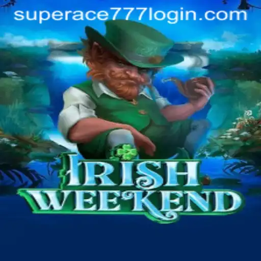 Discover the Thrilling World of IrishWeekend and the Superace 777 Adventure