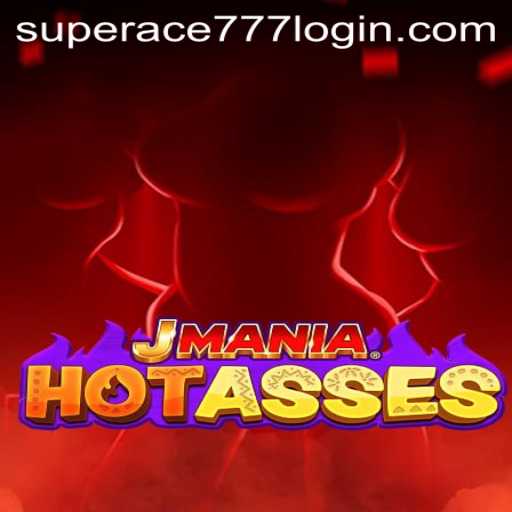 Unveiling the Thrill of JManiaHotAsses: A Superace 777 Gaming Experience