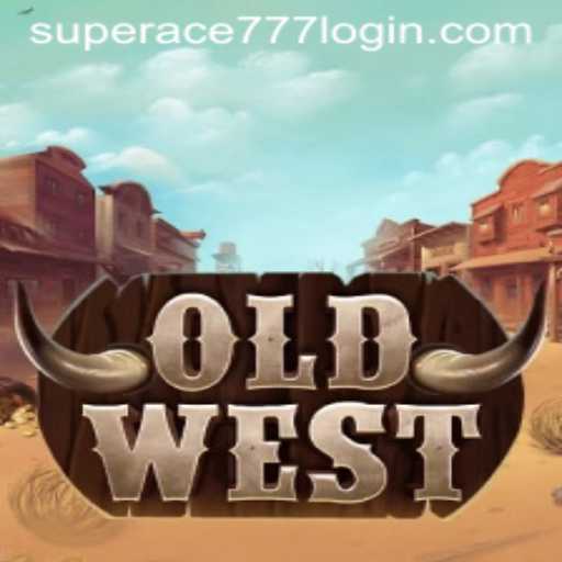 Exploring the World of OldWest: An Adventure with Superace 777