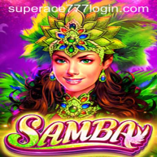 Samba: A Vibrant Card Game Experience with Superace 777